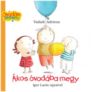 Ákos geht in den Kindergarten Märchenbuch