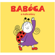 Babóca, das Marienkäfermädchen Märchenbuch - Pagony