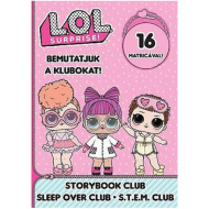 L.O.L. Surprise! - Wir stellen die Clubs vor! - Märchenbuch, Pyjamaparty, T.T.T.M. Sticker-Beschäftigungsheft