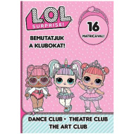 L.O.L. Überraschung! - Wir stellen die Clubs vor! - Tanz, Theater, Künstler Sticker-Aktivitätsbuch