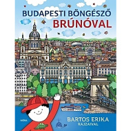 Móra: Bartos Erika - Budapester Streifzug mit Brúnó