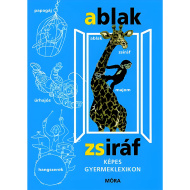 Móra: Ferenc Mérei und Ágnes V. Binét - Fenster-Giraffe Bildlexikon für Kinder