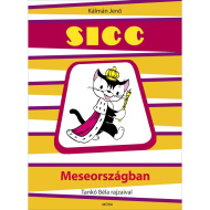 Móra: Jenő Kálmán - Sicc im Märchenland Bilderbuch