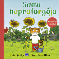 Móra: Kate Petty - Samus Sonnenblume Bilderbuch mit aufklappbaren Klappen