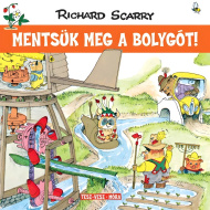 Móra: Richard Scarry - Tedd und Tu Stadt - Retten wir den Planeten!