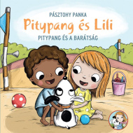 Pitypang und Lili - Pitypang und das Freundschaftsmärchenbuch - Pagony